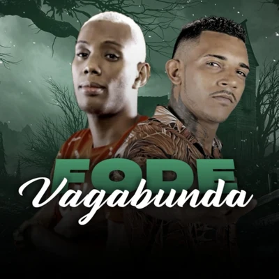 MC Sapão do Recife Fode Vagabunda (feat. MC GW)