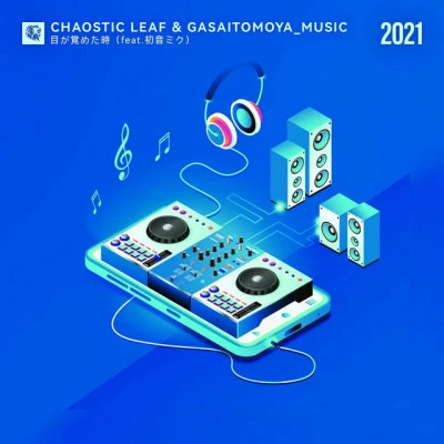 歌手 Chaostic LeafSumaiLightZ ClaxX