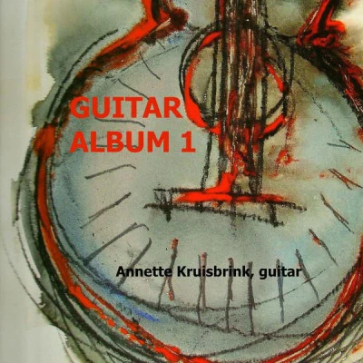 Annette Kruisbrink Guitar Album 1