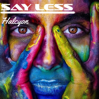 SayLess Why Not?