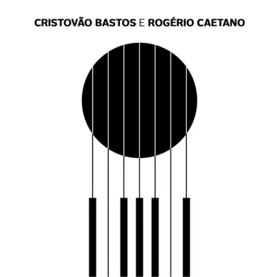 歌手 Cristóvão BastosJoão Bosco