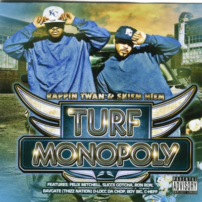 Rappin Twan/Bavgate/Skiem Turf Monopoly