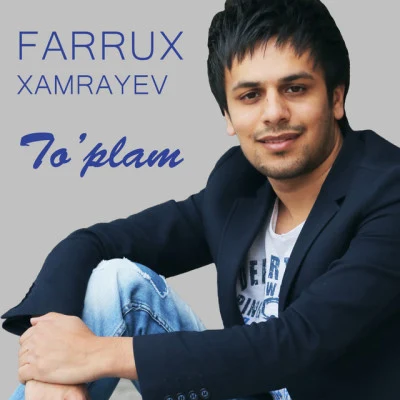 Farrux Xamrayev Farrux Xamrayev - Birga - Bir