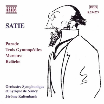 Orchestre Symphonique et Lyrique de Nancy/Jerome Kaltenbach/Klara Kormendi Satie (the best of)