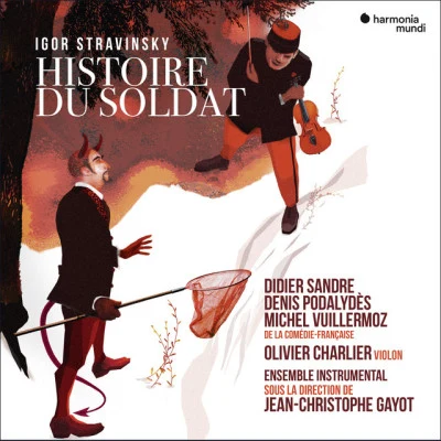 Didier Sandre/Denis Podalydès/Ensemble instrumental/Jean-Christophe Gayot/Olivier Charlier l his to IR E都市OL答題