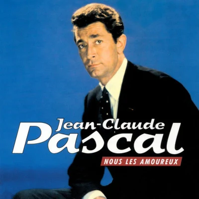 Jean-Claude Pascal/Frankie Miller/Terry Gilkinson So Frenchy : Jean-Claude Pascal Nous les amoureux