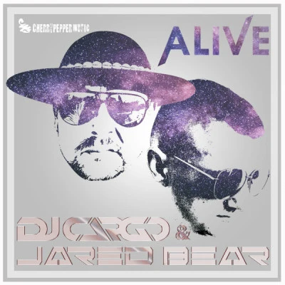 JARED BEAR/DJ Cargo Alive