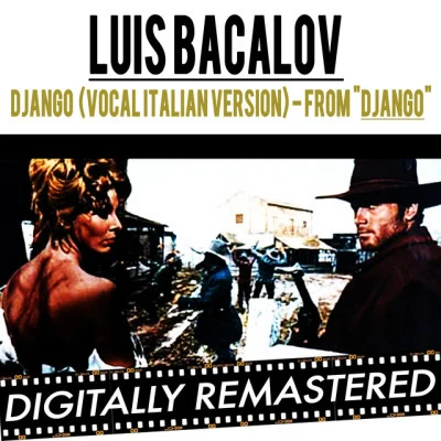 Roberto Fia/Rocky Roberts/Luis Bacalov Django (Original Motion Picture Soundtrack) (Remastered)