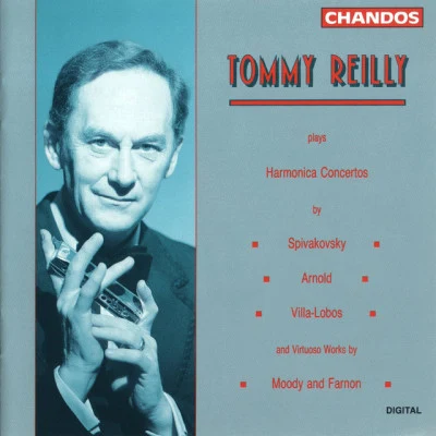 Cedric Dumont/Basel Radio Symphony Orchestra/Tommy Reilly SPIVAKOVSKYARNOLDVILLA-LOBOS: Harmonica Concertos