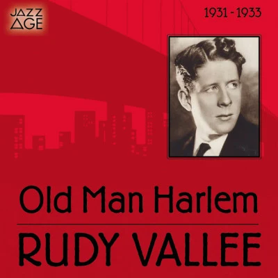 Rudy Vallee and His Connecticut Yankees As Time Goes By