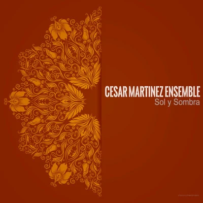 歌手 Cesar Martinez Ensemble