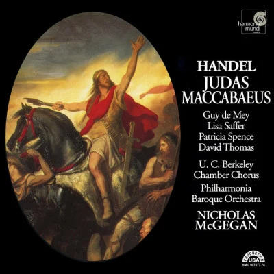 歌手 U.C. Berkeley Chamber ChorusLisa SafferNicholas McGeganPhilharmonia Baroque Orchestra