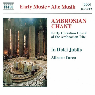 In Dulci Jubilo/Alberto Turco/Manuela Schenale Ambrosian Chant