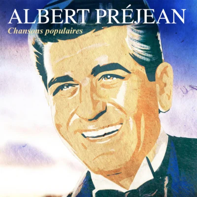 歌手 Albert Préjean