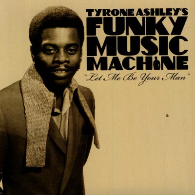 歌手 Tyrone Ashley&#x27;s Funky Music Machine