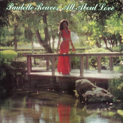 Paulette Reaves All About Love (+ Bonus Tracks)