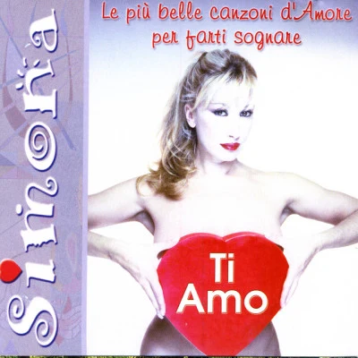 Simona Tagli/Eddie Cooley/John Davenport Ti Amo