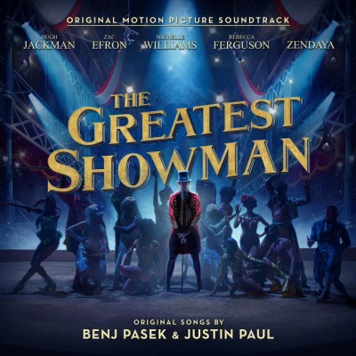 歌手 The Greatest Showman EnsembleZendayaHugh JackmanZac EfronKeala Settle