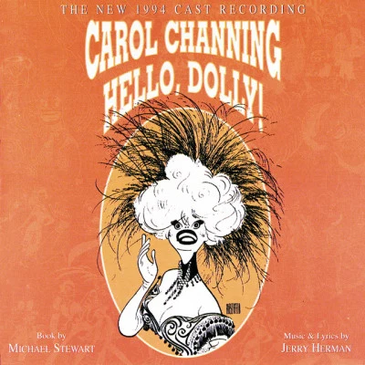 Jerry Herman/Hello, Dolly! Orchestra (2017)/Hello, Dolly! Ensemble (2017)/David Hyde Pierce/Will Burton/Taylor Trensch Hello, Dolly! (New Broadway Cast Recording)