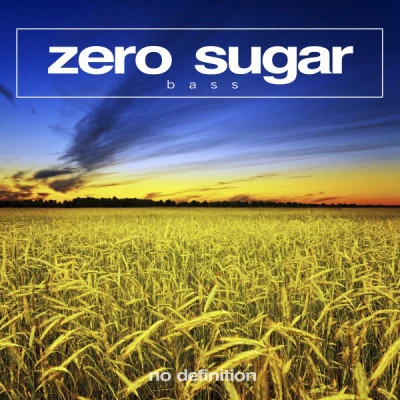 Zero Sugar/Blaze U Fiel