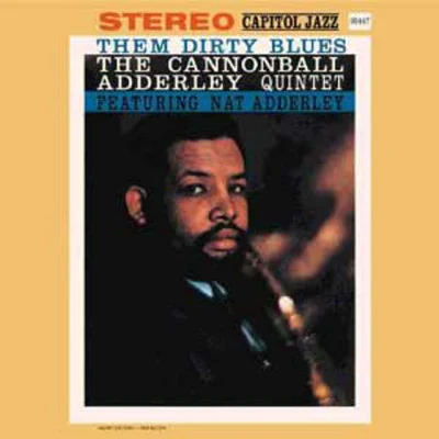 歌手 The Cannonball Adderley Quintet