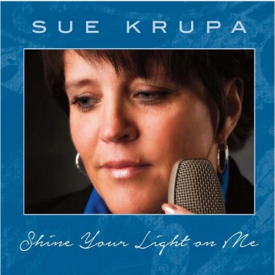 Sue Krupa/One Voice Children&#x27;s Choir Shine Your Light On Me