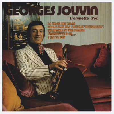 Georges Jouvin/Jean Constantin/Tony Muréna Les idoles de la trompette : Georges Jouvin, Vol. 6