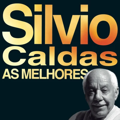 Silvio Caldas/Rich View O Seresteiro