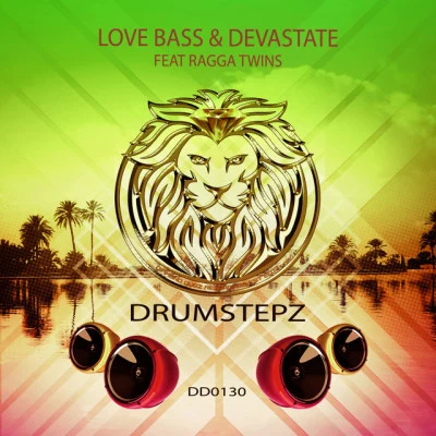 Love Bass/Devastate Something Hot