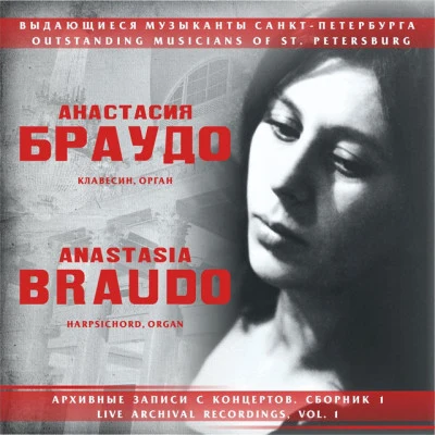 Anastasia Braudo Live Archival Recordings, Vol. 2