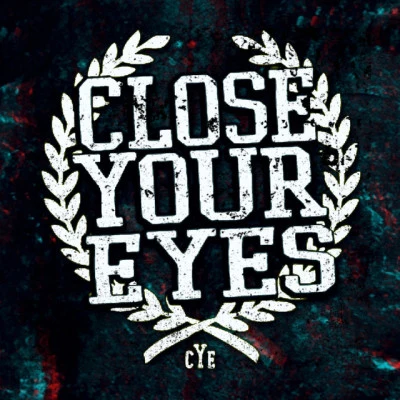 歌手 Close Your Eyes