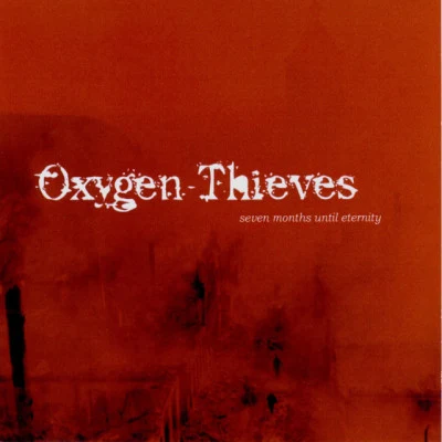 歌手 Oxygen Thieves