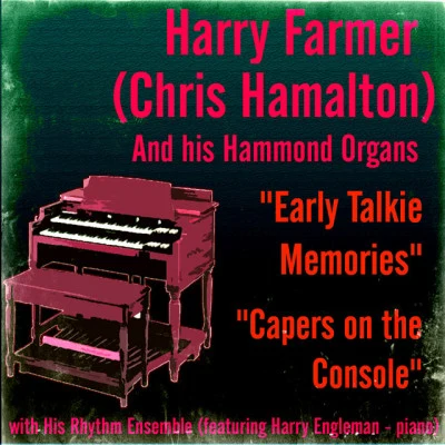 歌手 Chris Hamalton And His Hammond OrgansLeaderHarperArden