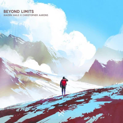 Christopher Aarons/Kaizen Hails Beyond Limits