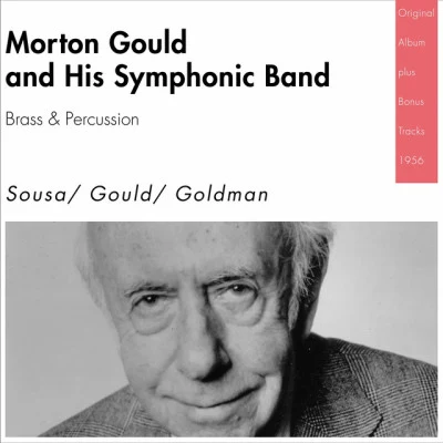 歌手 Morton Gould and His Symphonic BandMorton Gould