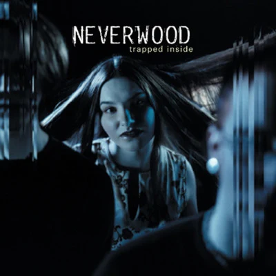 歌手 Neverwood