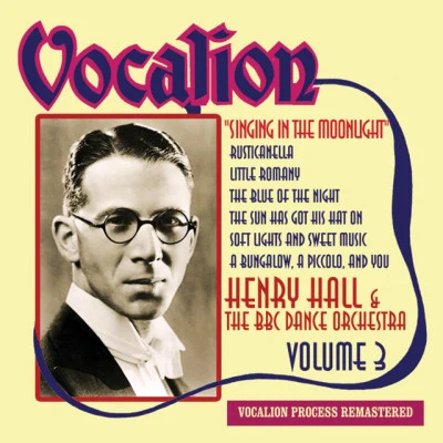 The BBC Dance Orchestra/Henry Hall All Through the Night - Great British Dance Bands Play Cole Porter, Vol 1