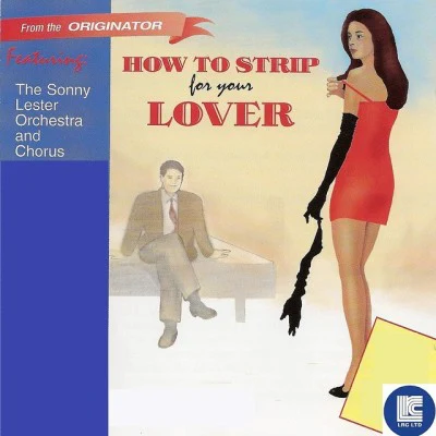 Sonny Lester/The Sonny Lester Orchestra/Al Caiola For Strippers Only