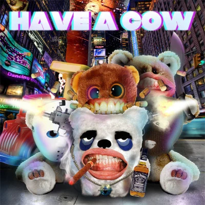 歌手 Have A Cow