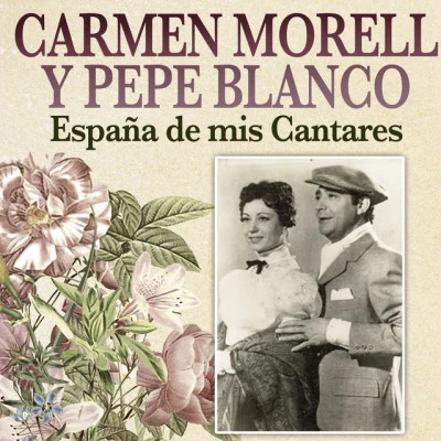 歌手 Carmen MorellPepe Blanco