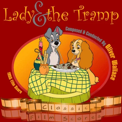 Oliver Wallace/Robie Lester/Teri York/Bob Grabeau/Oscar Wallace/Disney Studio Vocalist Walt Disney Records The Legacy Collection: Lady and the Tramp