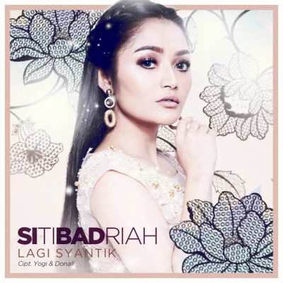 Siti Badriah Satu Sama