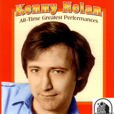 Kenny Nolan All-Time Greatest Performances