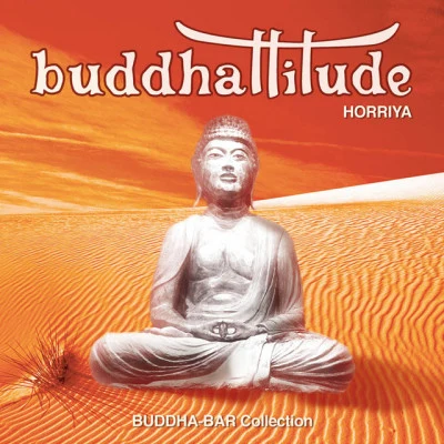 Buddhattitude Buddha Bar - Best Of