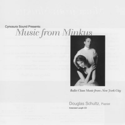 Douglas Schultz/Ludwig Minkus Ballet Class Music from New York City: Music from Minkus