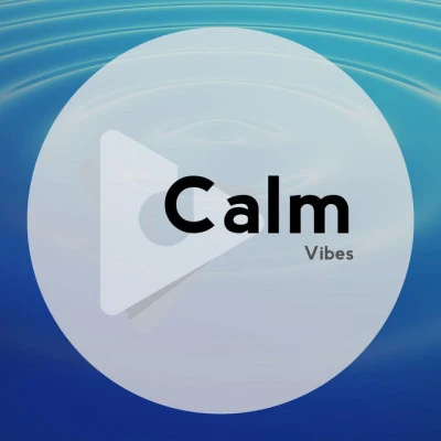 Calm Vibes/Study Music Academy Calm Academy