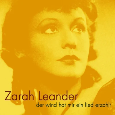 Lothar Brühne/UFA-Tonfilm-Orchester/Zarah Leander The German SongA Star In Nazi Germany The Songs of UFA, Volume 1 Recordings 1936-1939