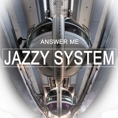 歌手 Jazzy System