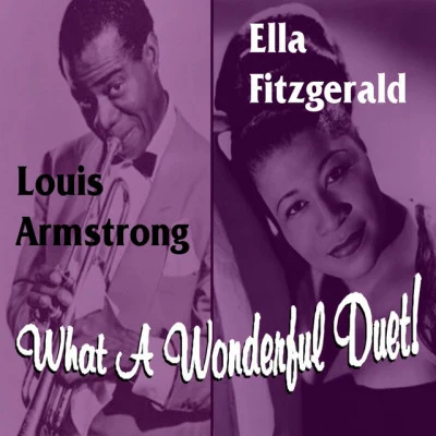 歌手 Ella Fitzgerald &amp; Louis Armstrong