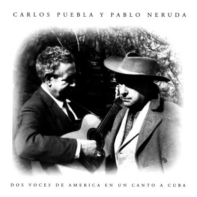 Pablo Neruda/Carlos Puebla Latin Evenings Outdoors